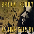 Bryan Ferry As time goes by (Vinyl Records, LP, CD) on CDandLP