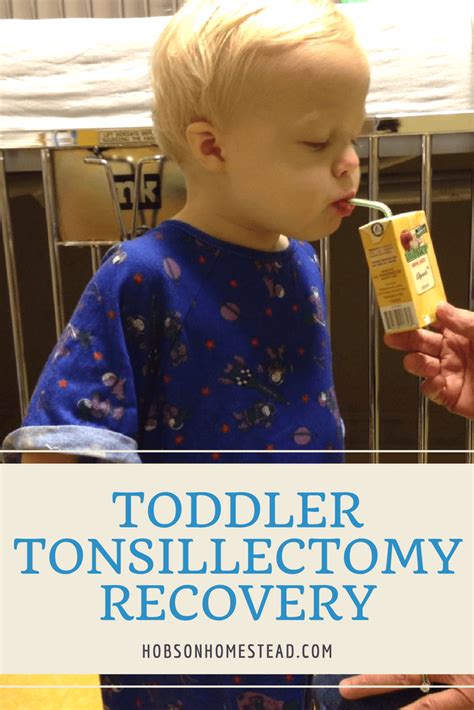 Toddler Tonsillectomy Recovery Tonsillectomy Recovery Kids Surgery