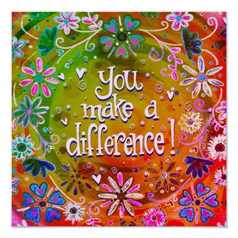 You Make A Difference Poster You Make A Difference