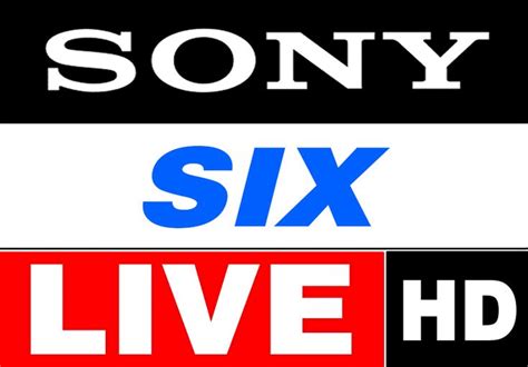 Watch Sony Six Hd Live Online Sony Six Hd Tv Live Cricket Streaming
