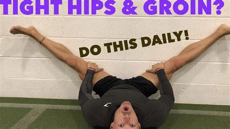 Tight Hips And Groin Do This Daily Youtube