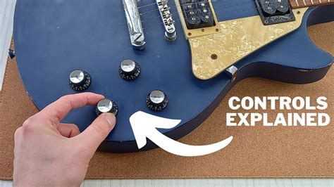 Les Paul Knobs Explained Volume Tone And Pickup Selector Youtube