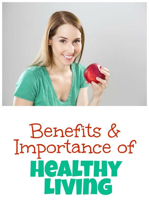 Benefits and Importance of Healthy Living | Healthy living ...