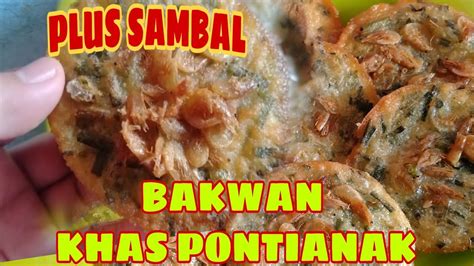 Resep Bakwan Khas Pontianak Youtube