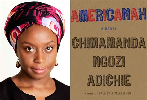 Chimamanda ngozi adichie, trevor noah, and chris jackson. "Forget about likeability." --'Americanah' author ...