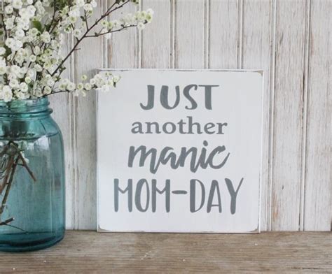 Just Another Manic Mom Day A Day Every Mommy May Face