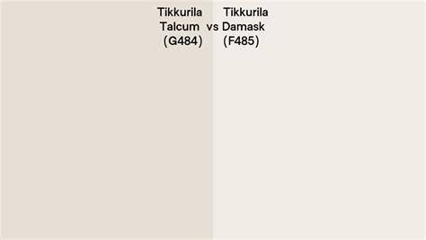 Tikkurila G Talcum Vs F Damask Side By Side Comparison