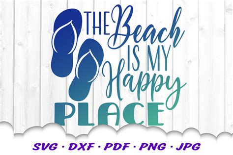 Embellishments The Beach Is My Happy Place Svg Cricut And Silhouette Summer Cutting File Instant