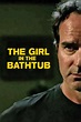 ‎The Girl in the Bathtub (2018) directed by Karen Moncrieff • Reviews ...