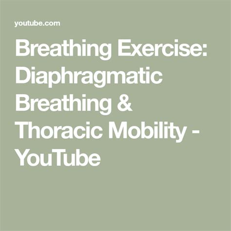 Breathing Exercise Diaphragmatic Breathing Thoracic Mobility Youtube Diaphragmatic