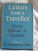 Letters from a traveller by de Chardin, Pierre Teilhard: Very Good ...