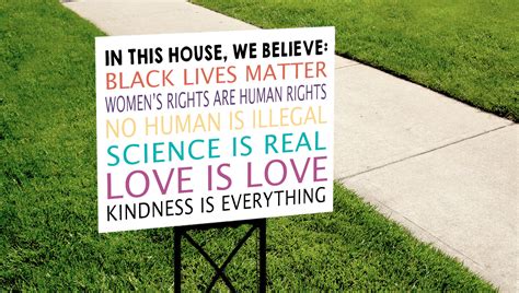 In This House We Believekindness Is Everything Yard Sign