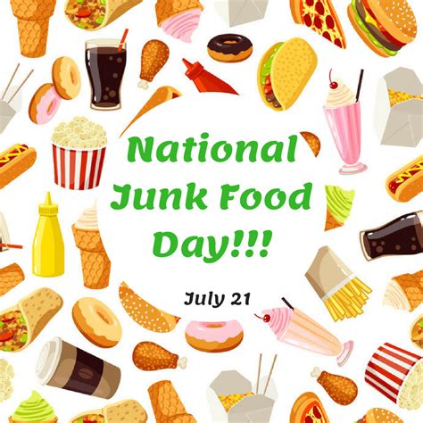 July 21 Is National Junk Food Day