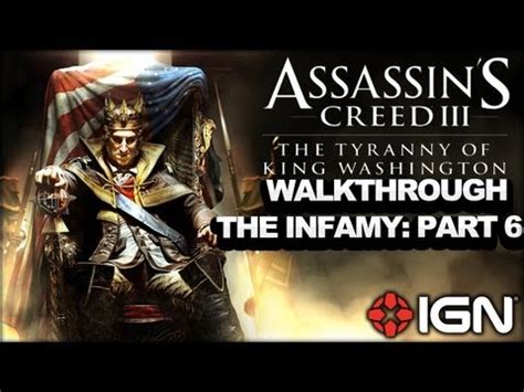 Assassin S Creed 3 Tyranny Of King Washington Walkthrough The Infamy