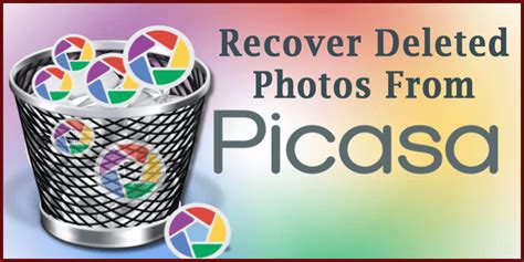 Recover Deleted Photos From Picasa Web Album Archives Rescue Digital