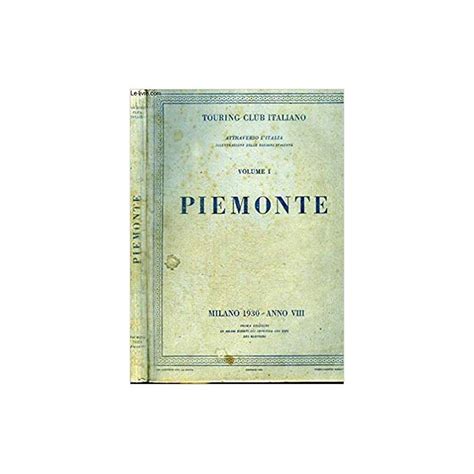 Piemonte Volume By Touring Club Italiano Sarl Pages Et Brocante