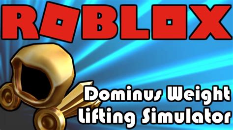 Roblox Dominus Weight Lifting Simulator Lifting The Best Hats In