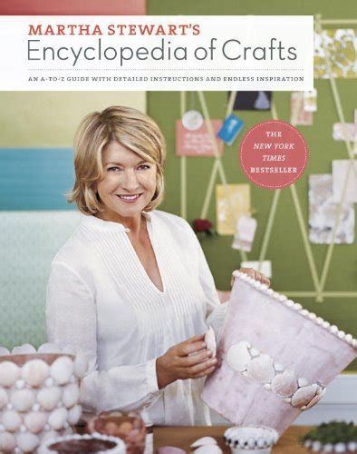 Martha Stewarts Encyclopedia Of Crafts A Review