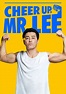 Cheer Up, Mr. Lee - película: Ver online en español