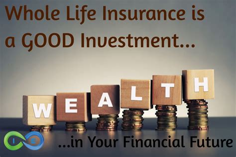 Is Whole Life Insurance A Good Investment