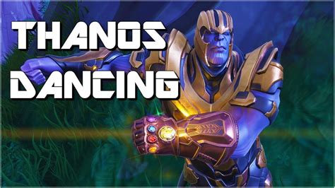 Thanos Dancing In Fortnite All Emotesdances With New Thanos Skin