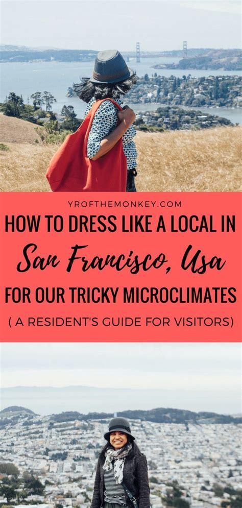 What To Wear In San Francisco Your Complete Guide San Francisco