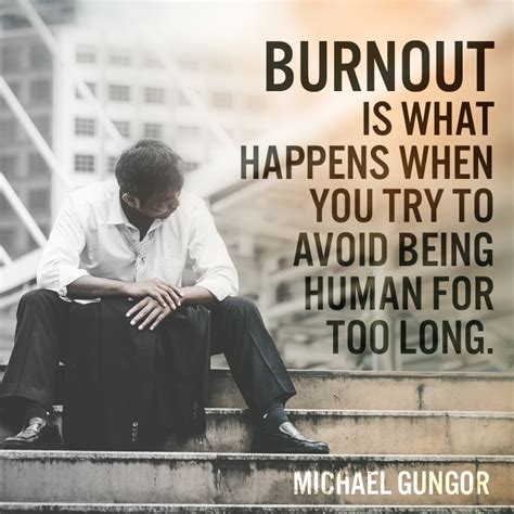 Burnout Is What Happens When Sermonquotes
