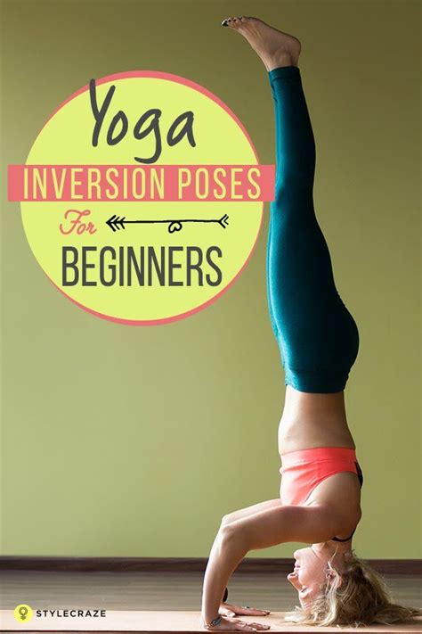 Top 5 Yoga Inversion Poses For Beginners Yoga Workout Routine Yoga