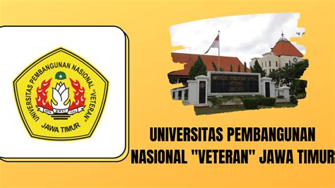 Universitas Pembangunan Negeri Veteran Jawa Timur Upn Veteran Jatim