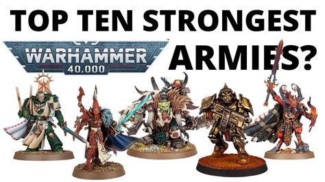 Top Ten Strongest Armies In Warhammer 40K 2023 Win Rates And Why They