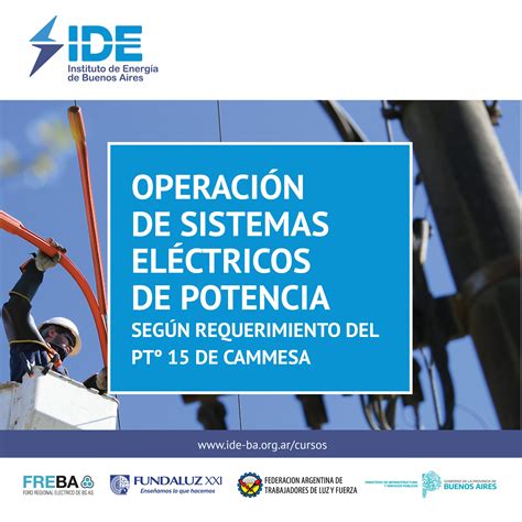 OperaciÓn De Sistemas ElÉctricos De Potencia SegÚn Requerimiento Del Pt N°15 De Cammesa Ide