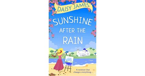 Sunshine After The Rain By Daisy James