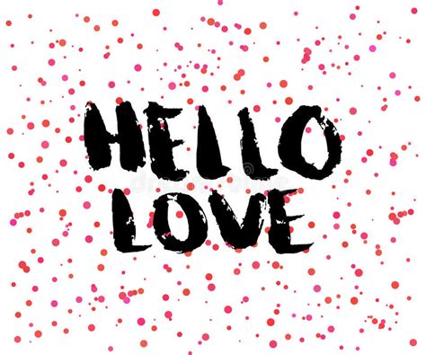 Beautiful Confetti Poster With Quotes Lettering Hello Love