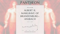 Albert II, Margrave of Brandenburg-Ansbach Biography - German prince ...