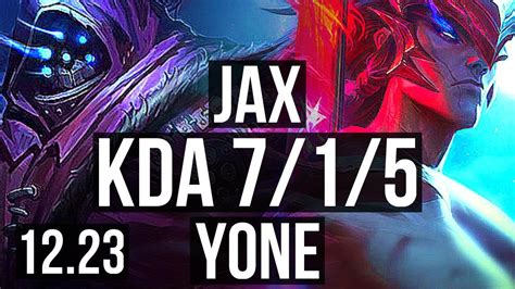 Jax Vs Yone Top Solo Kills Games Dominating Euw