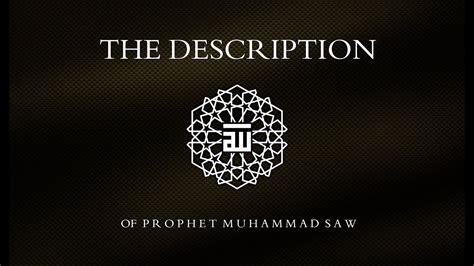 The Description Of Prophet Muhammad ﷺ Wahaj Tarin Youtube