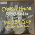 Chrissie Hynde - Stockholm Live At The 229 Club London, England album ...