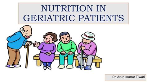 Nutrition In Geriatric Patients Ppt