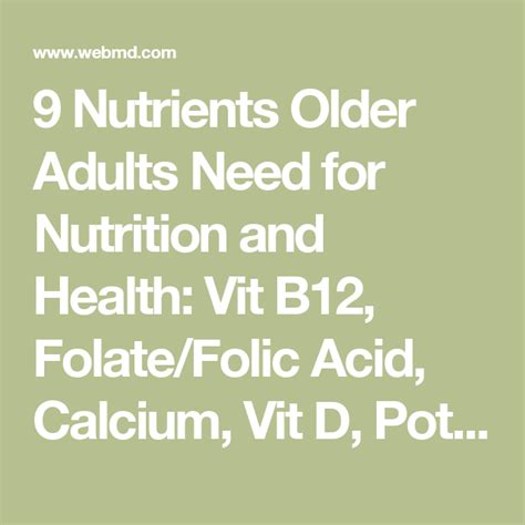 9 Nutrients Older Adults Need For Nutrition And Health Vit B12 Folate