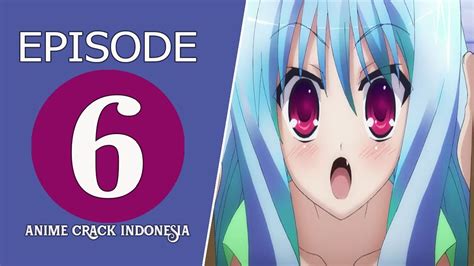 Anime On Crack Indonesia 6 Omae Wa Mou Shindeiru Youtube