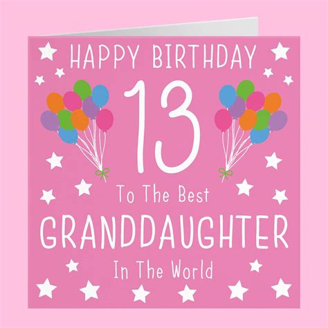 12 Happy 13th Birthday Granddaughter Wishes