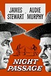 Night Passage (1957) - Posters — The Movie Database (TMDB)