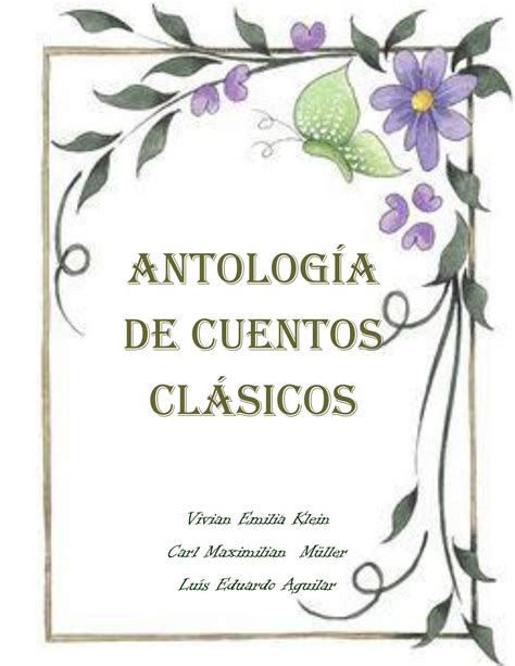 Antología De Cuentos Clásicos By Vivianemiliaklein Issuu