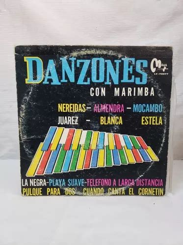 Danzones Con Marimba Marimba Orquesta La Diosa Del Sur Lp Meses Sin