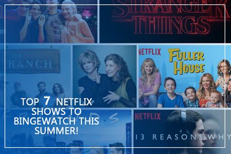 Top 7 Netflix Shows To Binge Watch This Summer Fupping