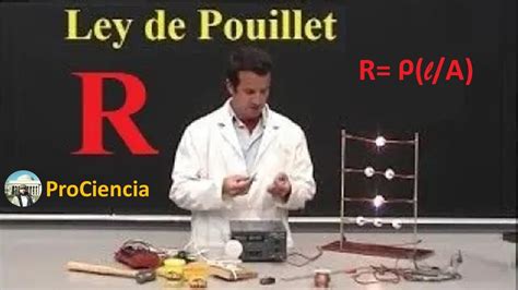 Resistores Ley De Pouillet Demostraci N Experimental Youtube