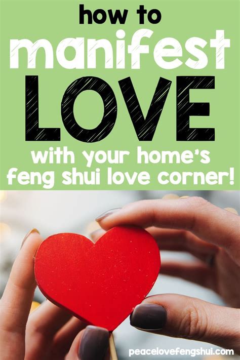 How To Manifest Love With Feng Shui How To Use Feng Shui For