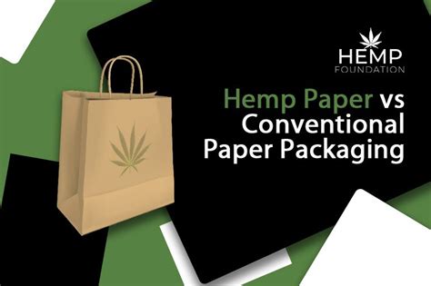 Hemp Paper Vs Conventional Paper Packaging