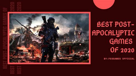 BEST POST-APOCALYPTIC GAMES OF 2020 (PS4/XBOX/PC) - YouTube