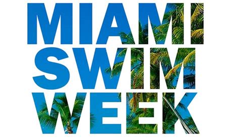 Miami Swim Week Schedule 2019 Powered By Art Hearts Fashion